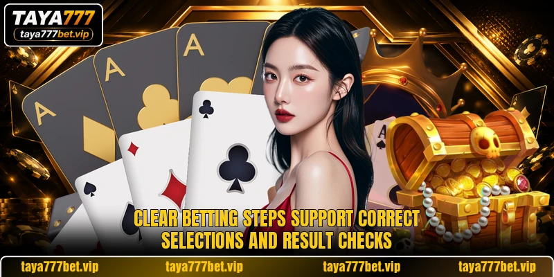 Clear betting steps support correct selections and result checks Clear betting steps support correct selections and result checks