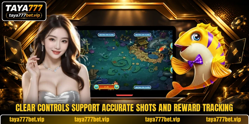 Clear controls support accurate shots and reward tracking Clear controls support accurate shots and reward tracking