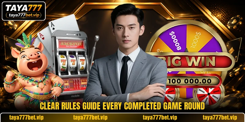 Clear rules guide every completed game round Clear rules guide every completed game round