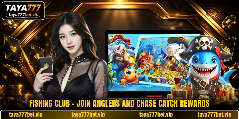 Fishing Club - Join Anglers And Chase Catch Rewards