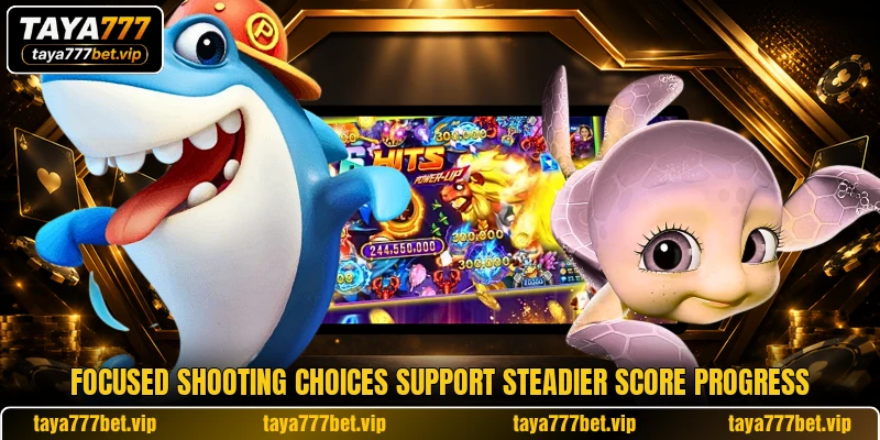 Focused shooting choices support steadier score progress Focused shooting choices support steadier score progress