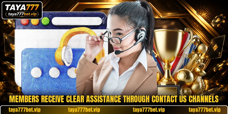 Members receive clear assistance through contact us channels