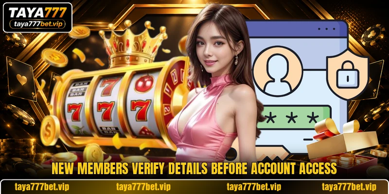 New members verify details before account access