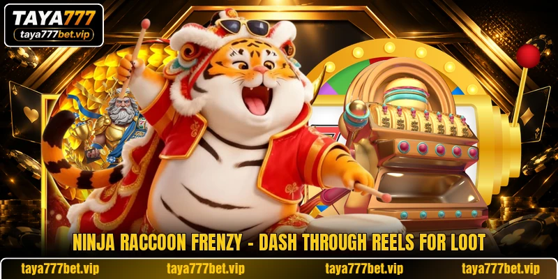 Ninja Raccoon Frenzy - Dash Through Reels For Loot
